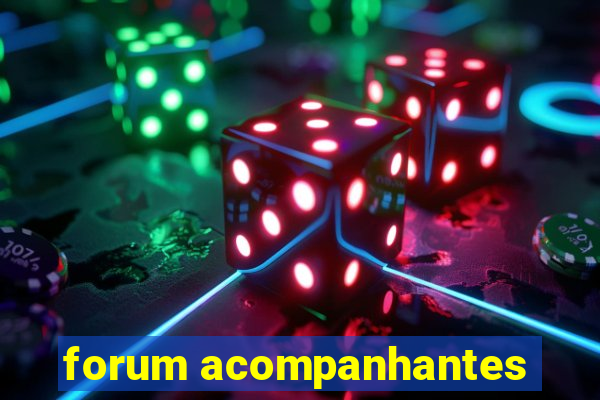 forum acompanhantes